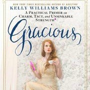 Graciousness and Civility in Um, Rather Uncivil Times: A Conversation with Author Kelly Williams Brown
